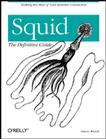 Squid: The Definitive Guide