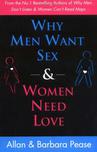 Why Men Want Sex and Women Need Love