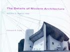 The Details of Modern Architecture
