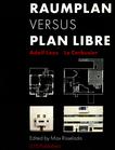 Raumplan vs Plan Libre