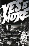 Yes Is More