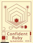 Confident Ruby