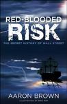 Red-Blooded Risk