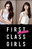 First Class Girls
