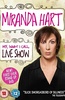 Miranda Hart: My, What I Call, Live Show