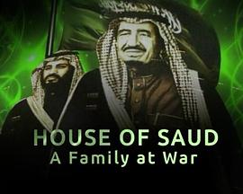 House Of Saud: A Family At War