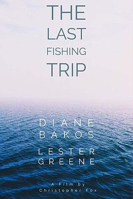 The Last Fishing Trip