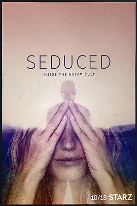 Seduced: Inside the NXIVM Cult Season 1