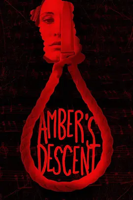 Amber’s Descent