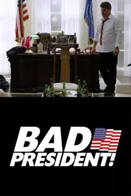 Bad President: All My Sh*t