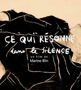 Ce qui résonne dans le silence
