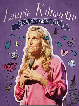 Laurie Kilmartin: Cis Woke Grief Slut